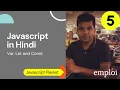 JavaScript Tutorial 5 Difference between Var Let and Const
