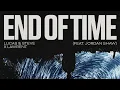 Lagu Lucas \u0026 Steve x LAWRENT ft. Jordan Shaw - End Of Time