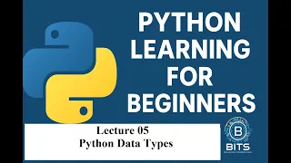 Python Programming for Absolute Beginners Lecture 05 Variables Python Data Types PyCharm
