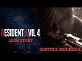 Lagu Resident Evil 4 Remake Leon Story Subtitle Indonesia