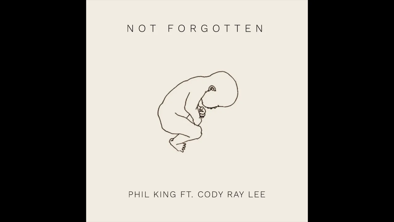 Not Forgotten (feat. Cody Ray Lee) Not Forgotten (feat. Cody Ray Lee)