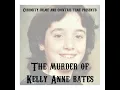 The Murder of Kelly Anne Bates