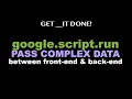 Apps Script Web App - Passing Complex Data between Server Front-end