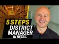 How I Became a District Manager in Retail and How You Can Too