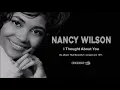 Nancy Wilson - I Thought About You (do álbum "But Beautiful" - 1971)