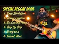 Download Lagu Reggae Song 2025 || Kumpulan Lagu Reggae Terbaik || Lagu reggae Terbaru \u0026 Terpopuler
