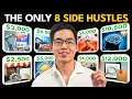 8 Best Side Hustles To Make A LOT of Money in 2026