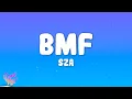 Download Lagu SZA - BMF