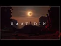 Download Lagu RAAT DIN | Ali Zafar X Danny Zee