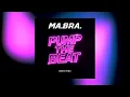 Lagu MA.BRA. - Pump The Beat (Kuantize Club Remix) 142 Bpm (C) Maurizio Braccagni #dance #techno #remix