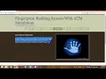 Fingerprint Banking System with ATM Simulation Part 4