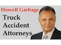 Howell Garbage Truck Accident Attorney