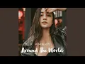 Download Lagu Around The World