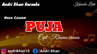 Download KARAOKE LIRIK VERSI ANDRI KHAN~ PUJA (NADA COWOK) CIPT: H RHOMA IRAMA MP3