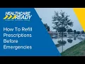 How To Refill Prescriptions Before Emergencies