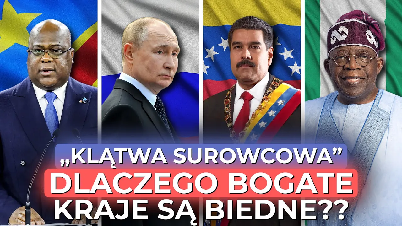 KLĄTWA SUROWCOWA: Czemu BOGATE KRAJE stają się BIEDNE?