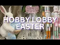 Hobby Lobby Easter Decor for Your Table and Home 2026