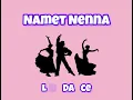 Namet Nenna Demo by Luveeanna Class