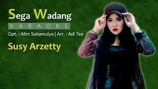 Download Sega Wadang (Karaoke) - Susy Arzetty | ProMedia MP3