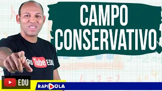 CAMPO CONSERVATIVO - FUNÇÃO POTENCIAL