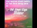 Dil laga liya maine | Lofi Song
