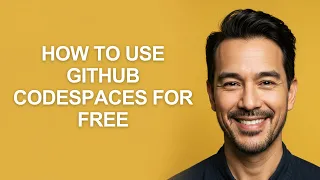 How to Use Github Codespaces for Free - KevinHowTo
