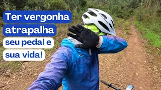 Perca a VERGONHA e pedale mais FELIZ!