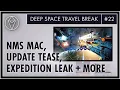 No Man s Sky on Mac Update 4 3 Teased Expedition 10 Datamined Deep Space Travel Break Ep 22