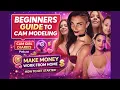 Beginners Guide To Cam Modeling Cam Girl Diaries Podcast 63