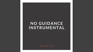 Download No Guidance (Instrumental) MP3