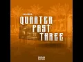 Quarter Past Three