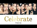 Download Lagu Celebrate / TWICE -訂正版- 【日本語字幕・歌詞】