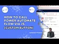 PowerAutomate Flow fromJavaScript using a Custom Button on Dataverse Form