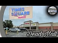 Dead Mall Times Square Mall - Mt Vernon Illinois