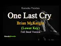 Download Lagu One Last Cry (Brian McKnight) - Lower Key + Full Band Version (Karaoke Version)
