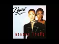 Zhané - Groove Thang