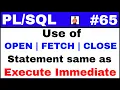Tutorial Open Fetch and Close statement same as execute immediate TechShooterIN