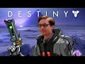 I started playing Destiny 2 so you won t have to