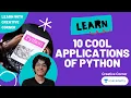 10 Cool Applications of Python Ishan Sharma Creative Corner