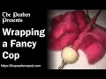 Download Lagu Winding a Fancy Spindle Cop