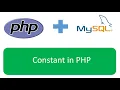 Constant in PHP PHP PHP in hindi PHP MySql tutorial