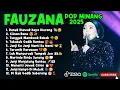FAUZANA Full Album 2025 π΅Panek Diawak Kayo Diurang Ciinan Bana Lagu Pop Minang Viral Hits #fauzana