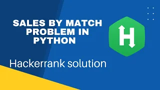 Sales by Match Hacker rank problem explanation with Solution
