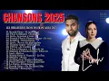 Download Lagu Chanson Francaise 2025 Nouveauté 🎶 Kendji Girac, Vitaa, Slimane, Linh, Claudio Capéo