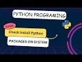 How to Check list of Install python packages on windows how to check python version pip in CMD