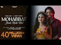 Mohabbat Bula Rahi Hai - Official Video |Payal Dev |Ankit Tiwari |Kunaal Vermaa |Navjit Buttar |