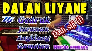 Download DJ DALAN LIYANE VERSI GEDRUK GAMELAN ANGKLUNG FULL BASS GLER MP3