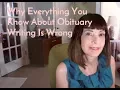 Everything You Know about Writing an Obituary Is Wrong