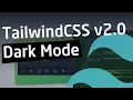 TailwindCSS Dark Mode