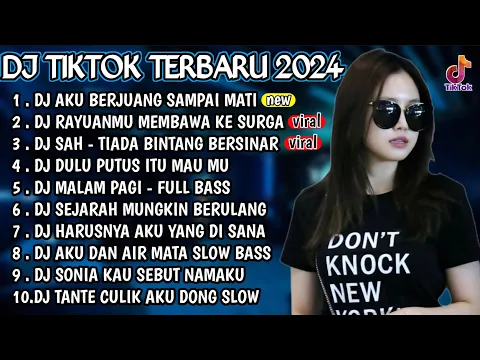 Download MP3 DJ VIRAL TIKTOK TERBARU 2024 - DJ AKU BERJUANG SAMPAI MATI 🎵 DJ RAYUANMU MEMBAWA AKU KE SURGA